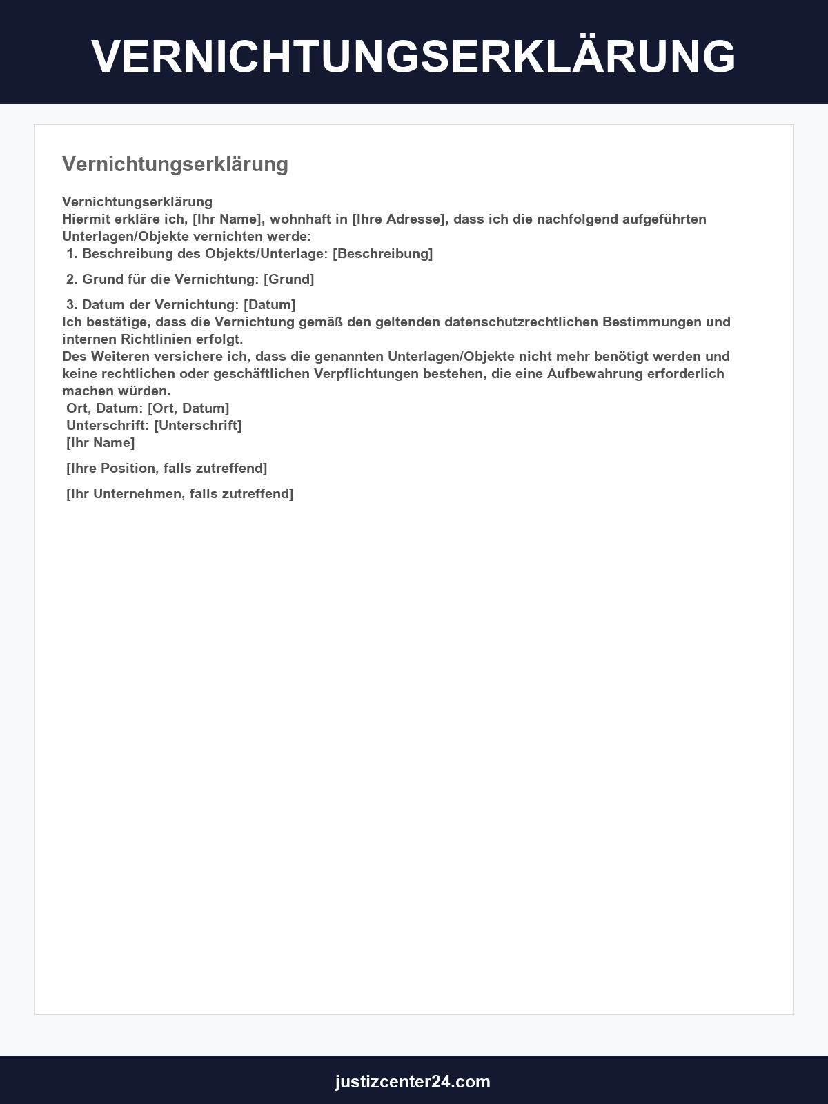 Vernichtungserklärung